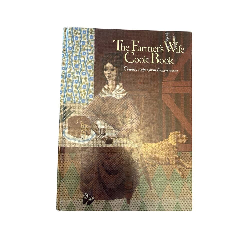 The 'Farmer's Wife' cook book: Country recipes from farmers' wives 1973 Vintage